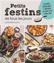 Petits festins de tous les jours