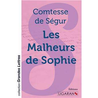 Les Malheurs de Sophie (grands caractères)