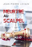 Meurtre au scalpel