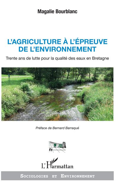 L'agriculture à l'épreuve de l'environnement - Magalie Bourblanc - broché