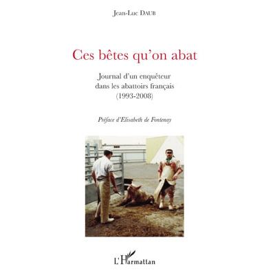 Ces bêtes qu'on abat