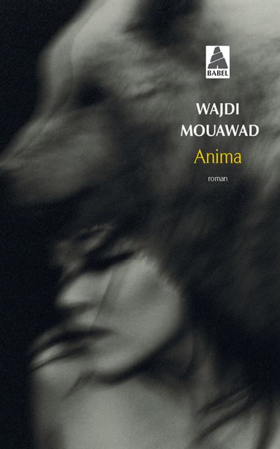Anima - Wajdi Mouawad - Poche