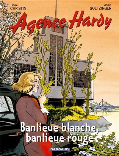 Agence Hardy - Banlieue blanche, banlieue rouge