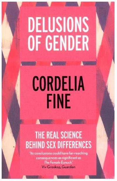 DELUSIONS OF GENDER