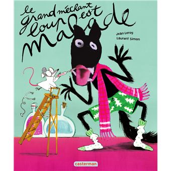 Le grand méchant loup est malade