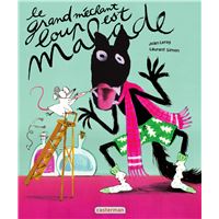 Le grand méchant loup est malade