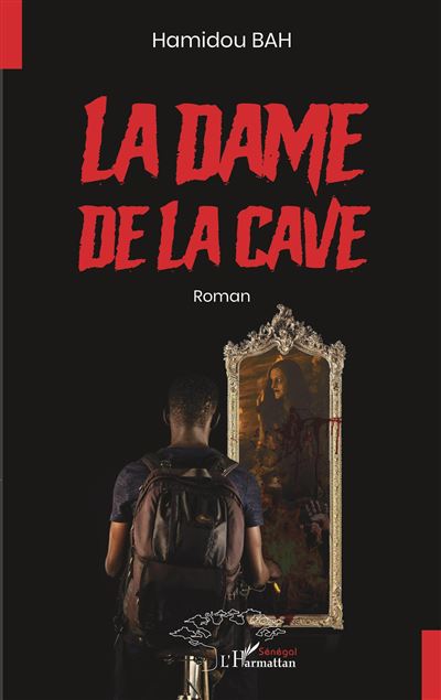 La dame de la cave - Hamidou Bah - broché