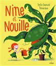 Nine et Nouille
