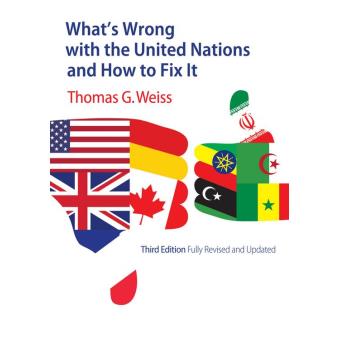 What's Wrong with the United Nations and How to Fix It - 1
