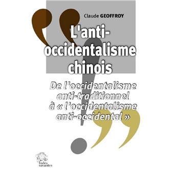 L'Anti-occidentalisme chinois