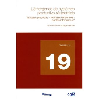 L'émergence de systèmes productivo-résidentiels - travaux