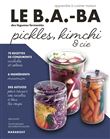 Le B.A-BA de la cuisine : Pickles
