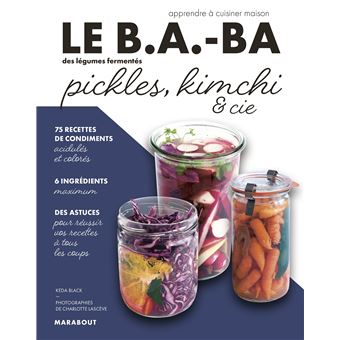 Le B.A-BA de la cuisine : Pickles