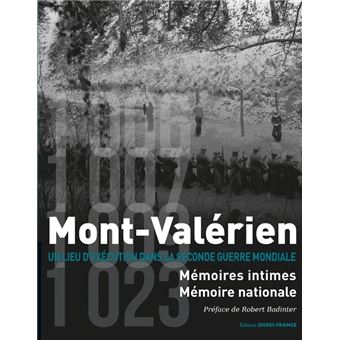 Mont Valérien - Mémoires intimes Mémoires Nationales
