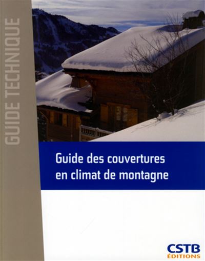 Guide des couvertures en climat de montagne -  Collectif - broché