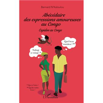 Abécédaire des expressions amoureuses au Congo