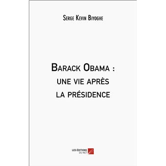 Barack Obama : une vie après la présidence