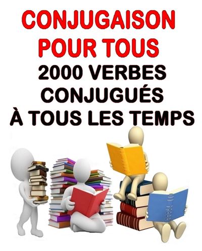 LA CONJUGAISON POUR TOUS