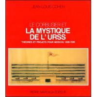 Le corbusier et la mystique de l'urss
