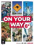 On your way 6eme - Livre élève