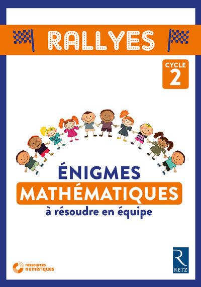Rallyes : énigmes mathématiques à résoudre en équipe Cycle 2