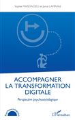 Accompagner la transformation digitale