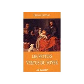 Les  petites vertus du foyer