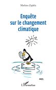 Enquête sur le changement climatique