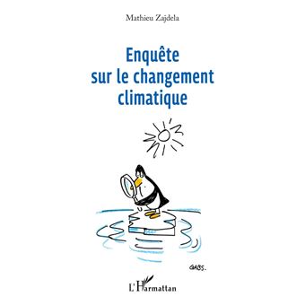 Enquête sur le changement climatique