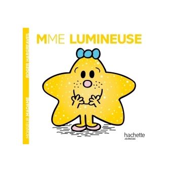 Monsieur Madame - Madame Lumineuse - Roger Hargreaves - broché - Achat Livre
