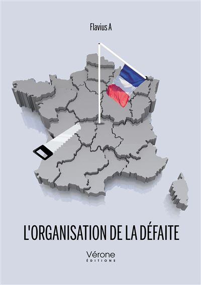 L'organisation de la défaite