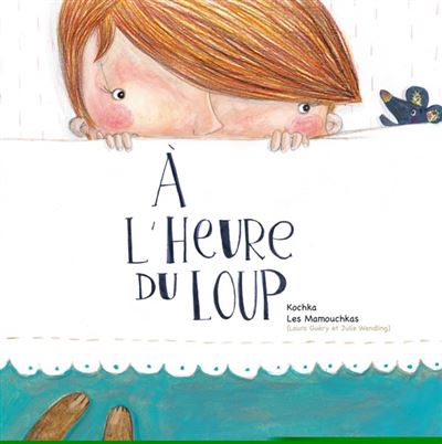 À l'heure du loup -  Kochka - broché