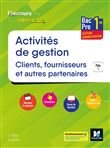 Parcours interactifs ACTIVITES DE GESTION CLIENTS FOURNISSEURS 1re Bac Pro GA - Éd. 2019 Manuel él.