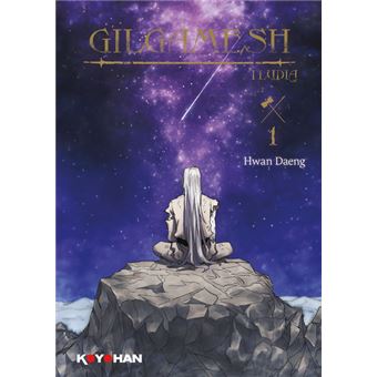 Gilgamesh - Tome 1