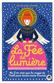 Fée de lumière (la)