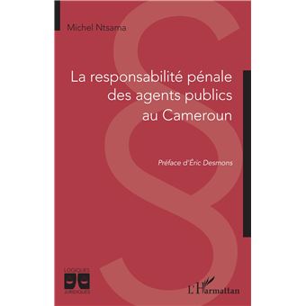La responsabilité pénale des agents publics au Cameroun