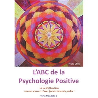 L'ABC de la psychologie positive