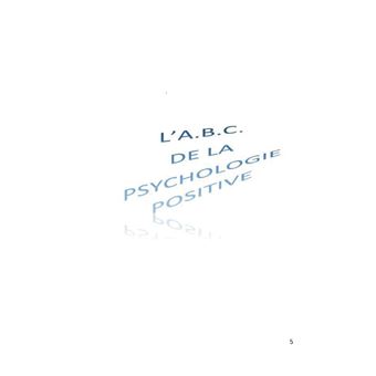 L'ABC de la psychologie positive