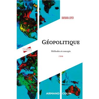 Géopolitique - Méthodes et concepts