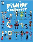 Pishier à colorier