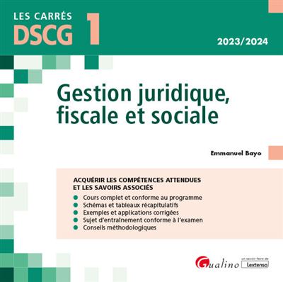 DSCG 1 - Gestion Juridique, Fiscale Et Sociale Acquérir Les Compétences ...