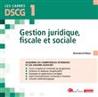 DSCG 1 - Gestion juridique, fiscale et sociale
