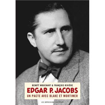Edgar P. Jacobs - Un pacte avec Blake et Mortimer