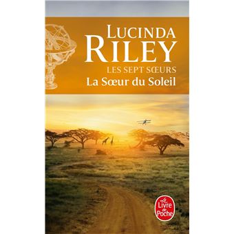 Les Sept Soeurs, tome 6, La soeur du soleil ; Lucinda Riley -  ALittleBitDramatic