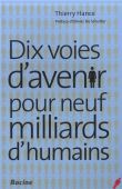 Dix voies d'avenir pour neuf milliards d'humains