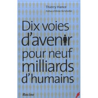 Dix voies d'avenir pour neuf milliards d'humains