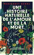 Une histoire naturelle de l'amour et de la mort