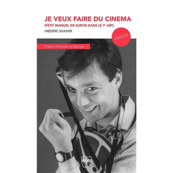 Je veux faire du cinéma
