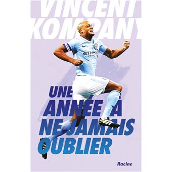 Une année à ne jamais oublier