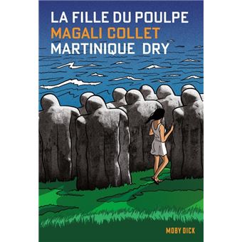 La Fille du Poulpe Tome 10 : Martinique Dry